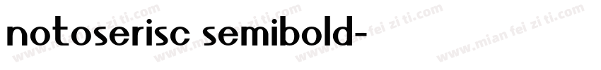 notoserisc semibold字体转换